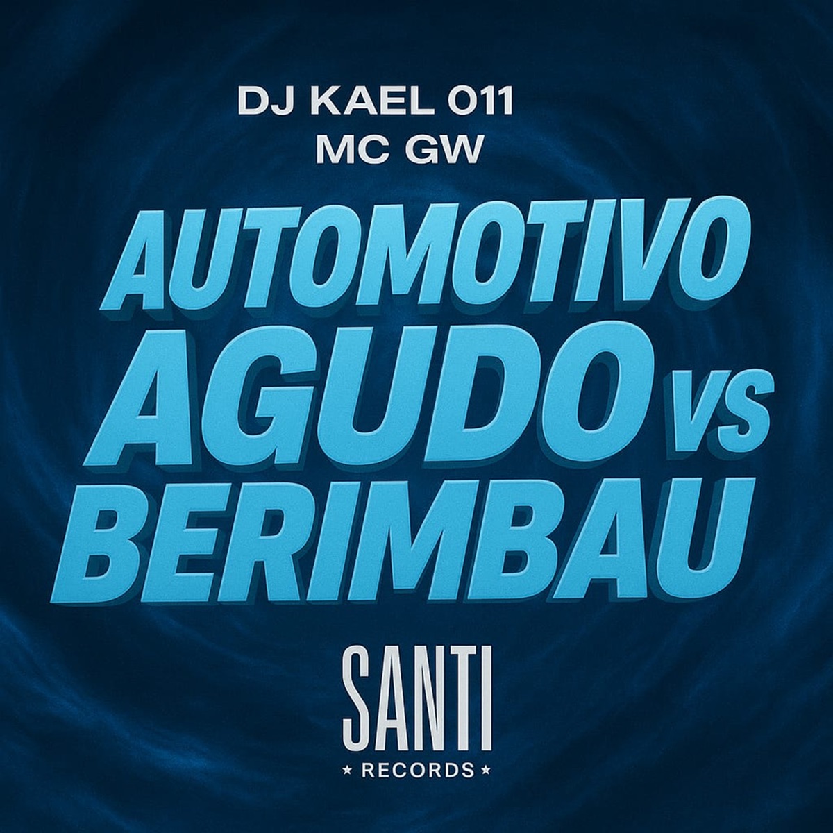 Automotivo Agudo Vs Berimbau - Single by DJ Kael 011 & Mc Gw album cover