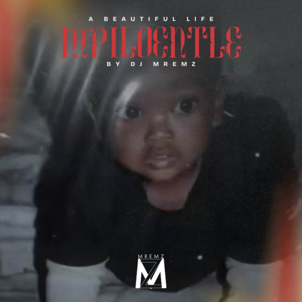 MPILOENTLE by Dj Mremz album cover