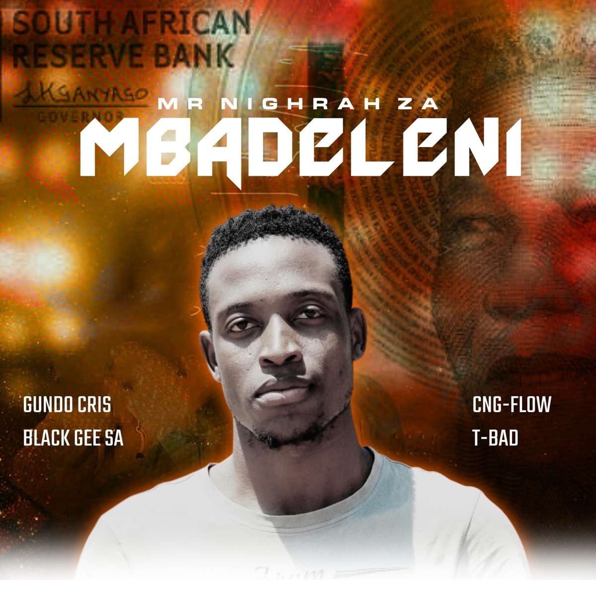 Mbadeleni (feat. Gundo Cris, Black Gee SA, Cng-flow & T-Bad) - Single by Mr Nighrah ZA album cover