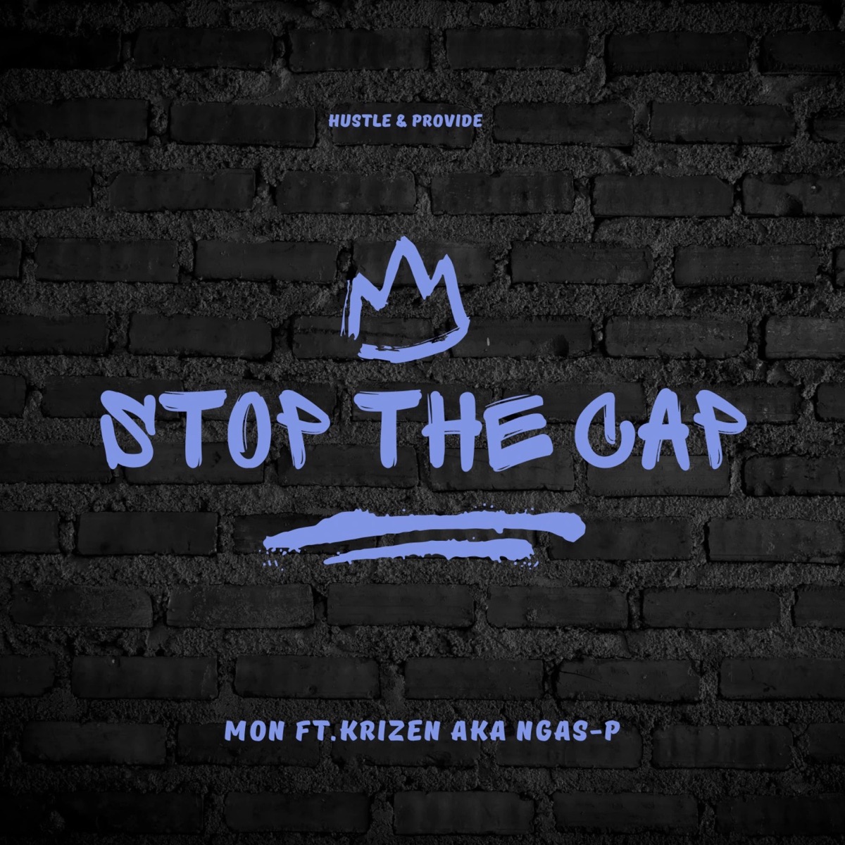 STOP THE CAP (feat. KRIZEN) - Single by MON album cover