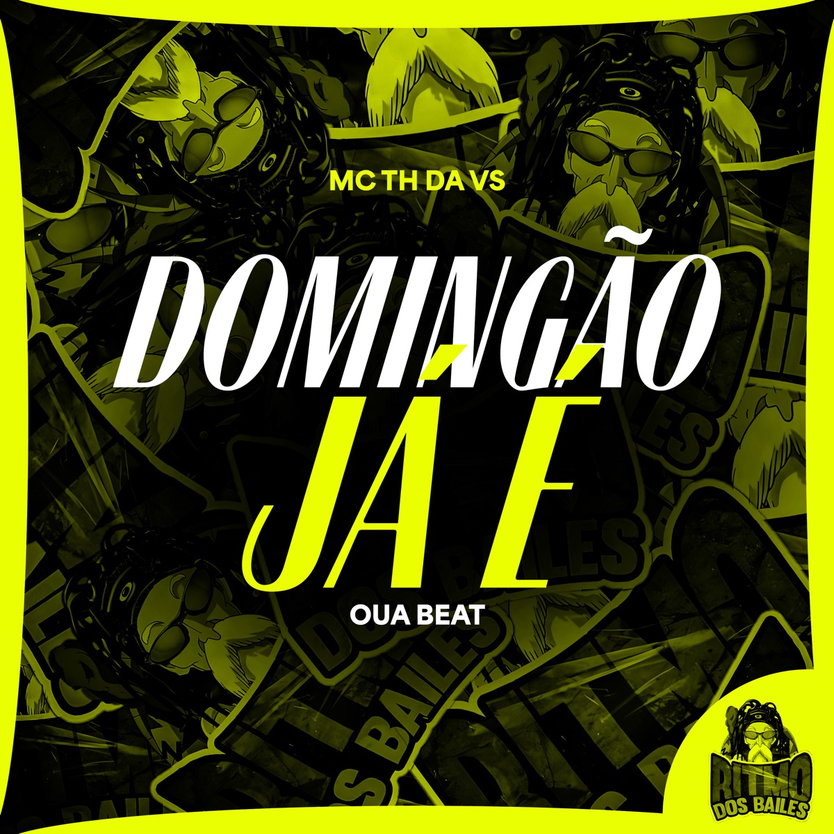 Domingão Já É - Single by Mc TH da VS & OUA BEAT album cover