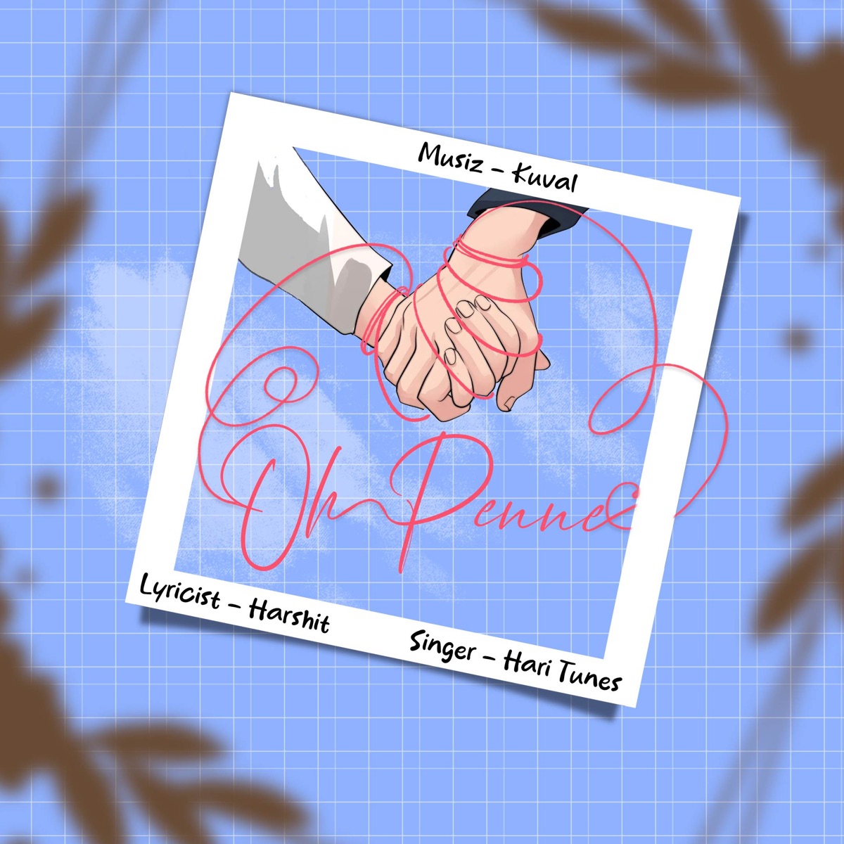 Oh Penne (Oh Penne) - Single by Kuval Musicals & Hari Tunes album cover