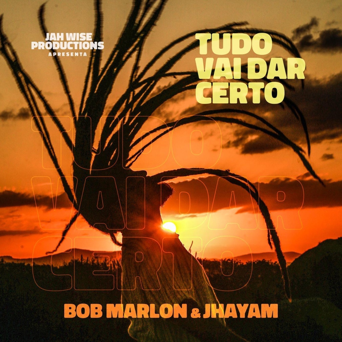Tudo Vai Dar Certo - Single by Bob Marlon, Jhayam & Jahwise Productions album cover