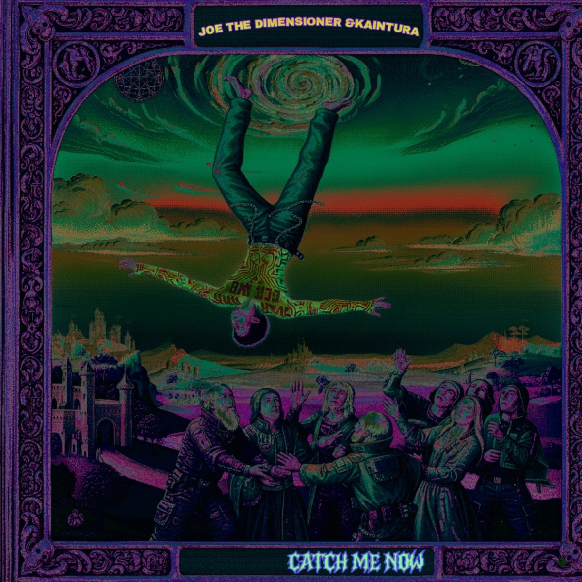 Catch Me Now - Single by Joe the Dimensioner & Kaintura album cover