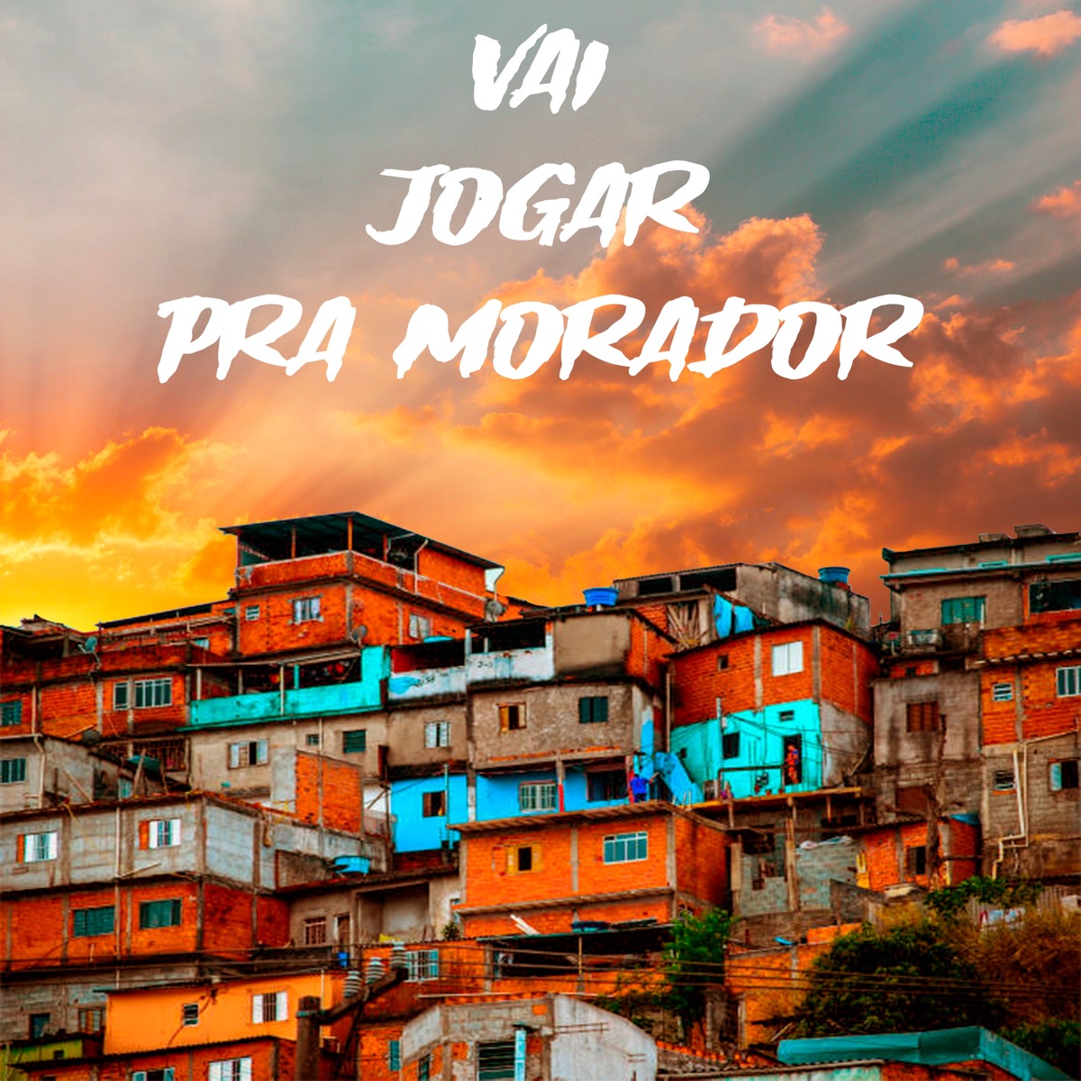 Vai Jogar pra Morador (feat. Natralhinha) - Single by LUKE DA SERRA, DROP7 & GORDÃO DO SN album cover