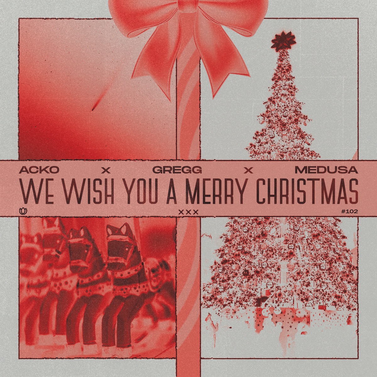 We Wish You A Merry Christmas - Single by Acko, GREGG & Medusa album cover