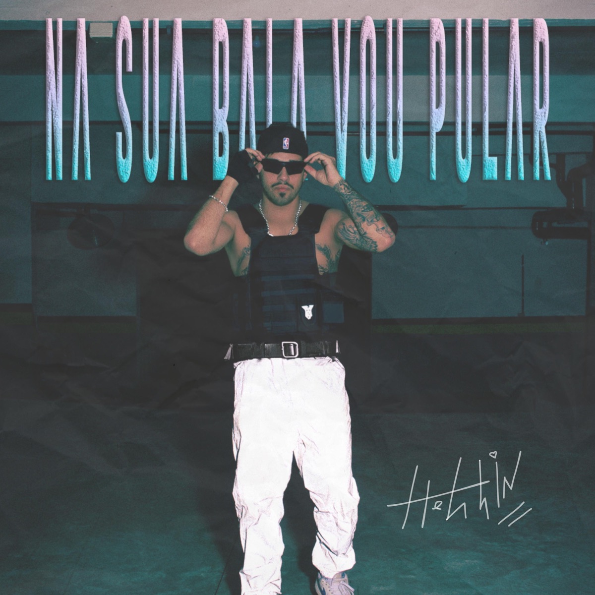 NA SUA BALA VOU PULAR - Single by Hellin album cover