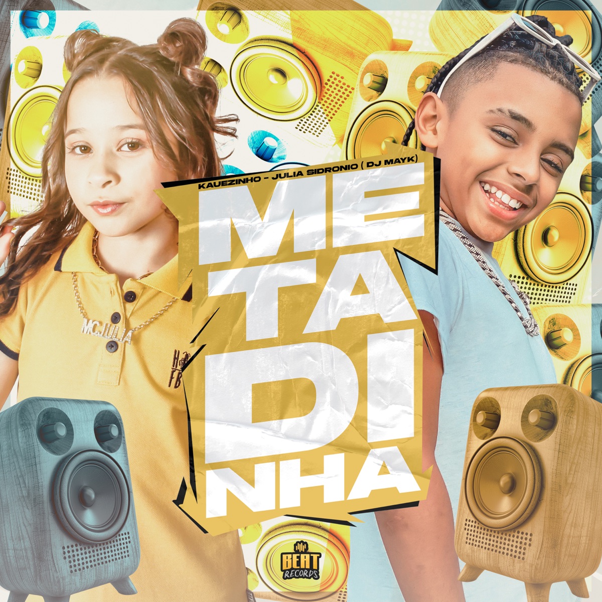 Metadinha - Single by Kauezinho, Julia Sidronio & DJ Mayk album cover