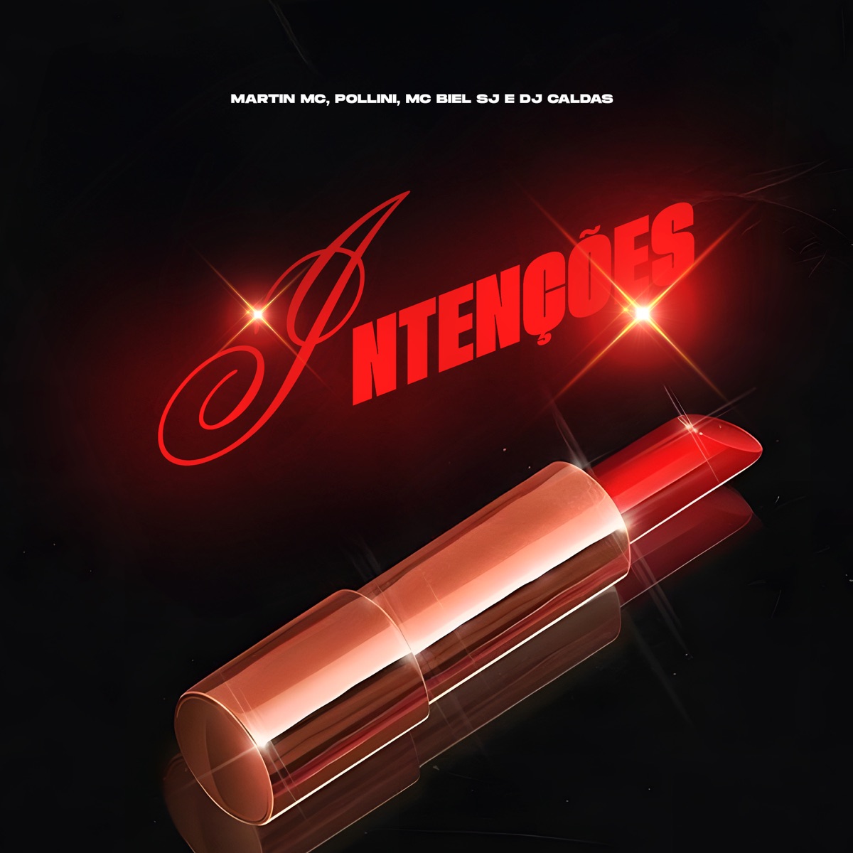 Intenções - Single by DJ Caldas, Martin Mc oficial, Pollini & MC BIEL SJ album cover