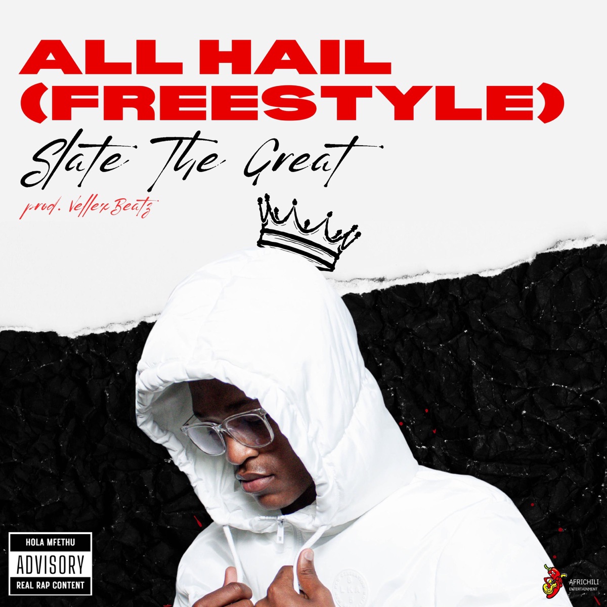 All Hail (Freestyle) - Single by Slate The Great album cover