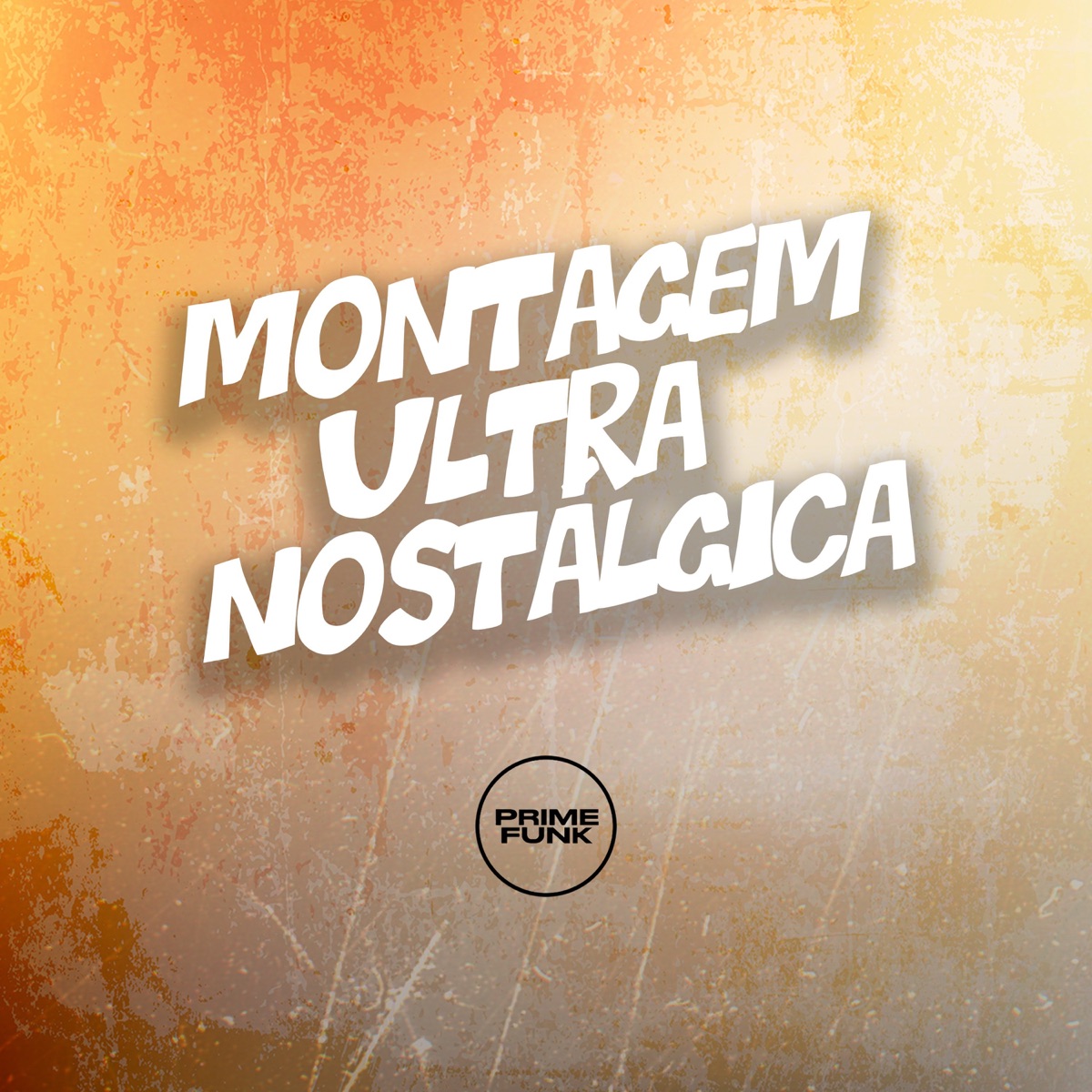 Montagem Ultra Nostálgica (feat. Prime Funk) - Single by Dj Diniz & MC Mauricio da V.I album cover