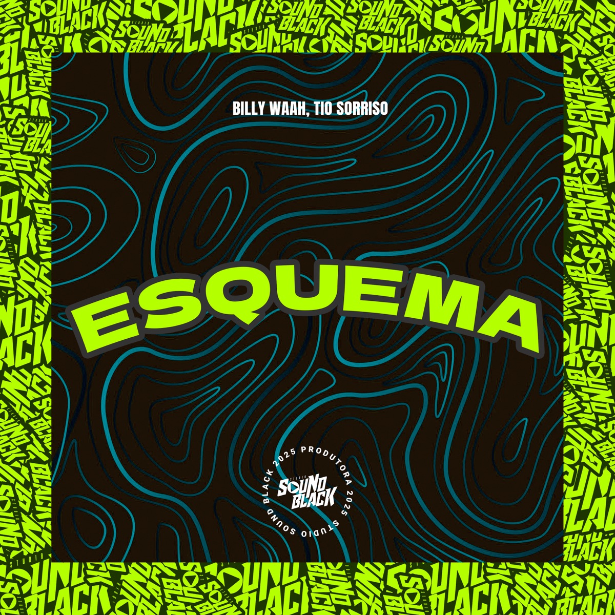 Esquema - Single by Billy waah & Tio Sorriso album cover
