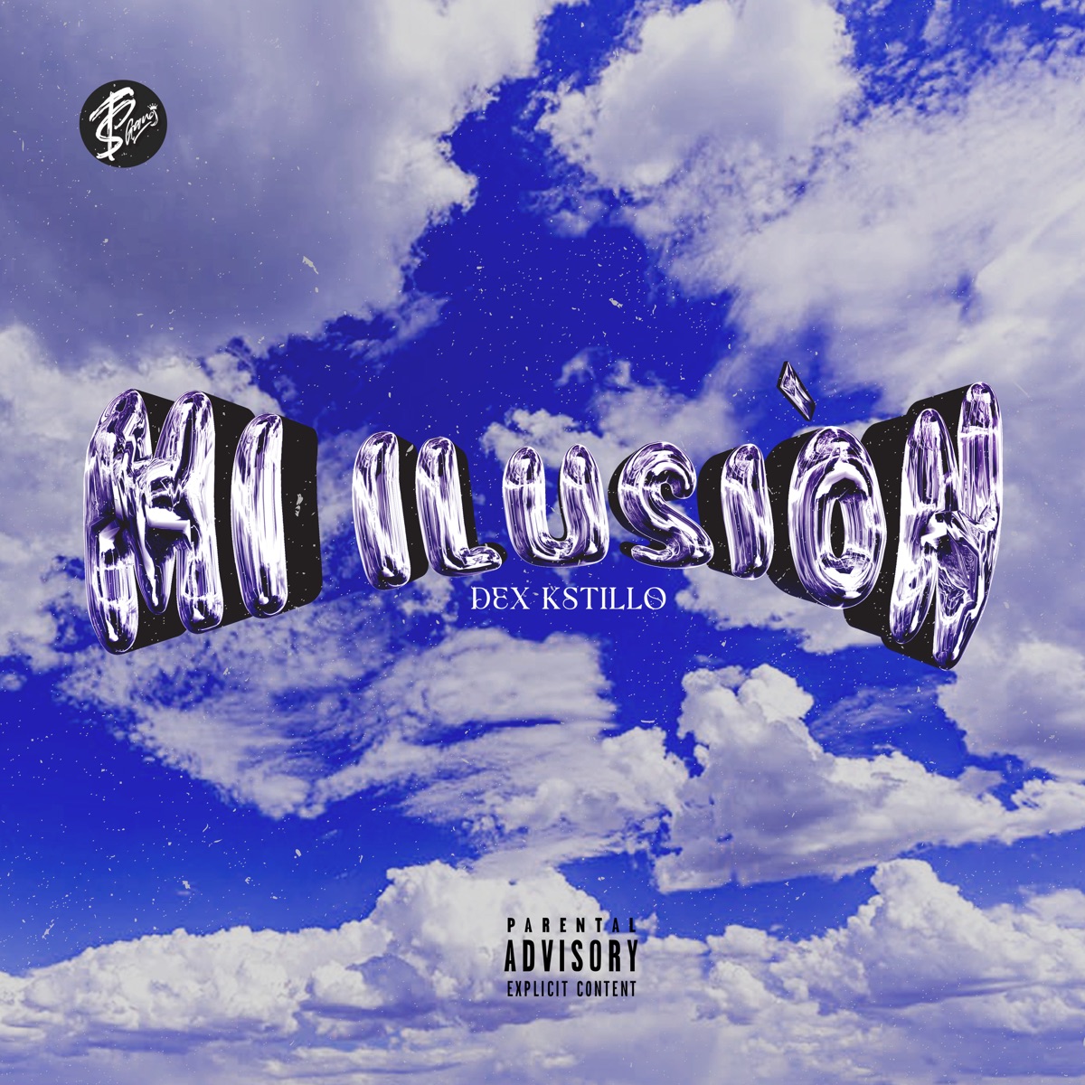 Mi Ilusión (feat. Sandres TSG) - Single by DEX Kstillo album cover
