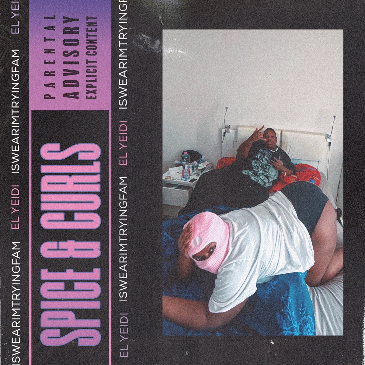 Spice & Curls (Si Si Si) - Single by Iswearimtryingfam & El Yeidi album cover