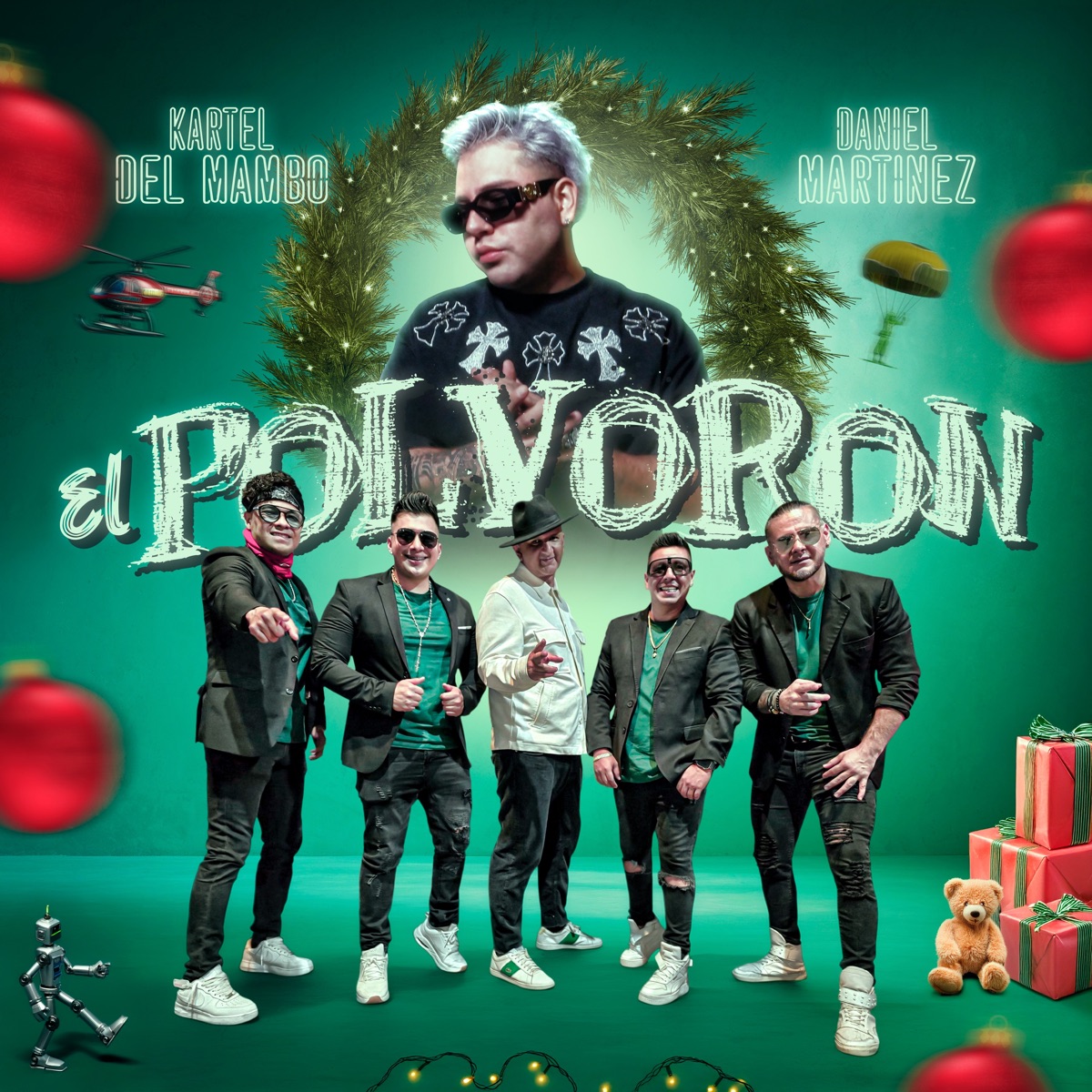 El Polvoron - Single by Daniel Martinez, Kartel Del Mambo & Ripp tripp album cover