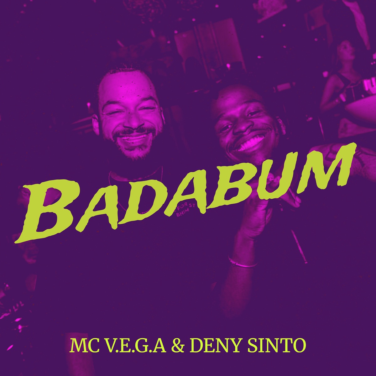 Badabum - Single by MC V.E.G.A & Deny Sinto album cover