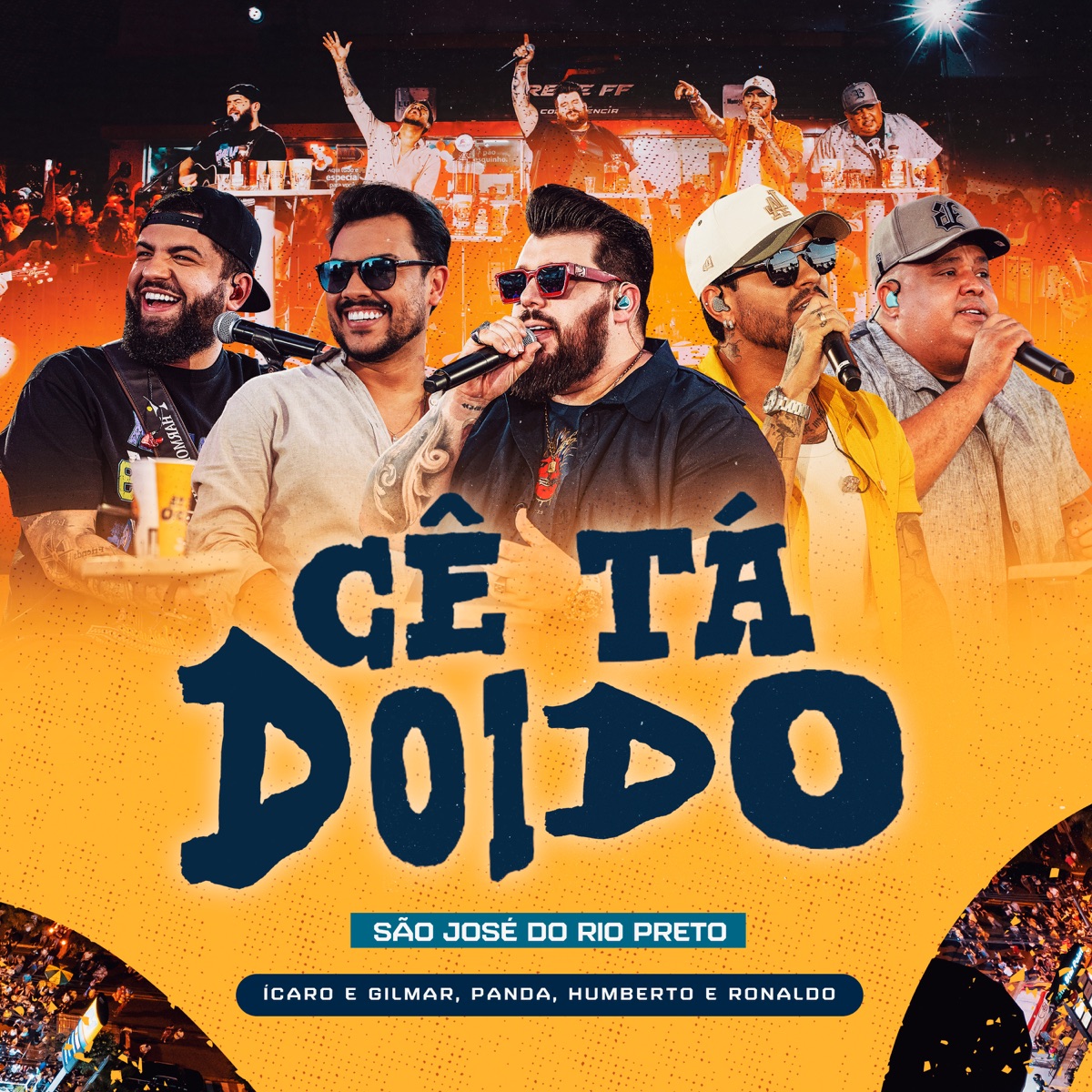 Cê Tá Doido (São José Do Rio Preto) [Ao Vivo] by Panda, Humberto & Ronaldo & Ícaro e Gilmar album cover