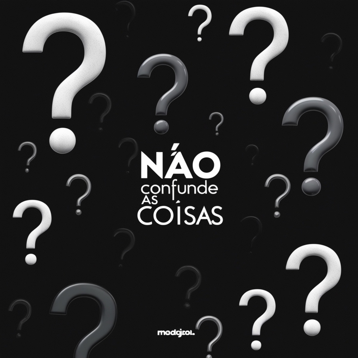 Não Confunde as Coisas (feat. MC DMENOR & MC Paulin do G) - Single by DJ KZIN, DJ MT DO COMPLEXO & MC 4D album cover