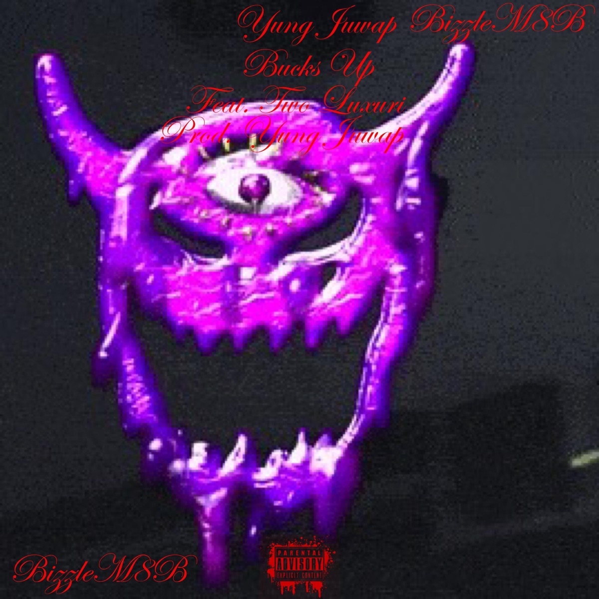 Bucks Up  (feat. Two Luxuri) [Slowed] - Single by Yung Juwap album cover