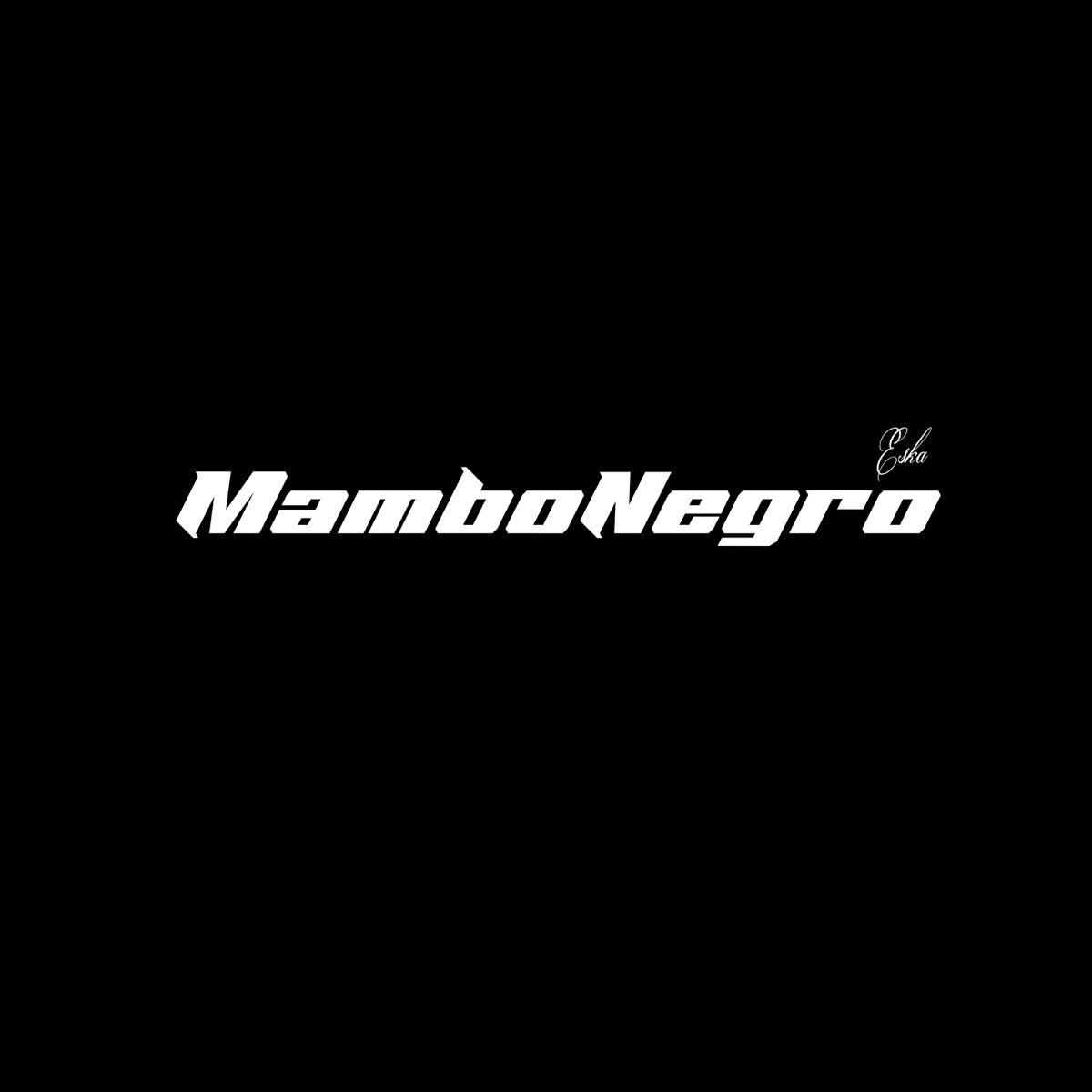 Mambo Negro - Single by Eska album cover
