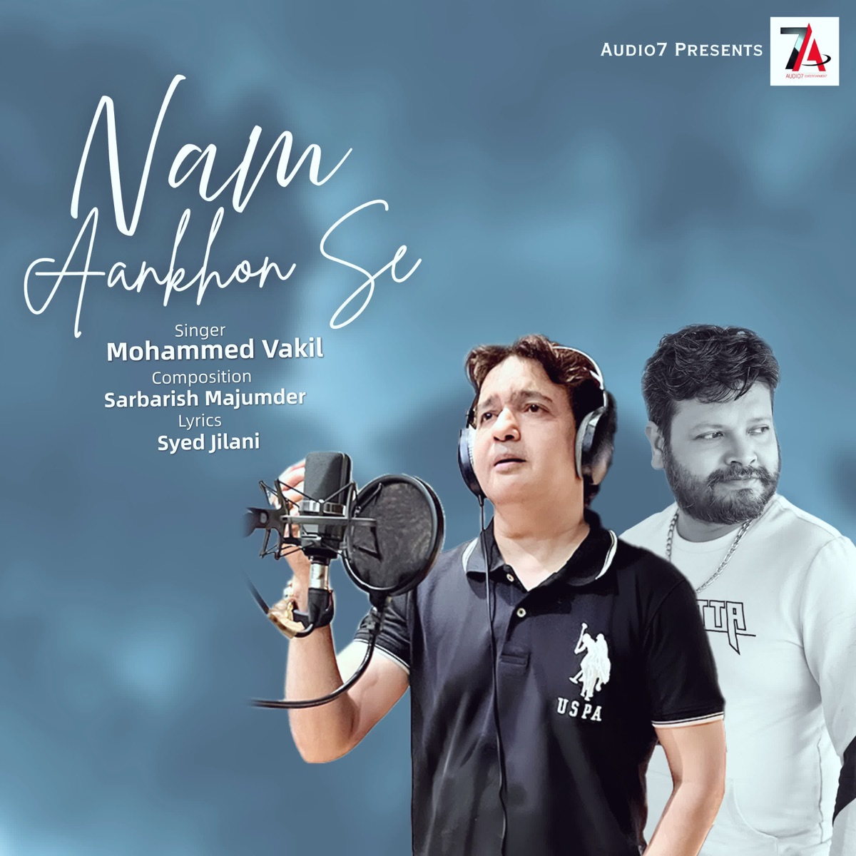 Nam Aankhon Se (feat. Sarbarish Majumder) - Single by Mohammed Vakil album cover