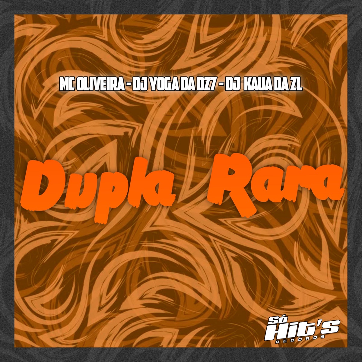 Dupla Rara - Single by DJ YOGA DA DZ7, DJ KAUÃ DA ZL & Mc oliveira album cover