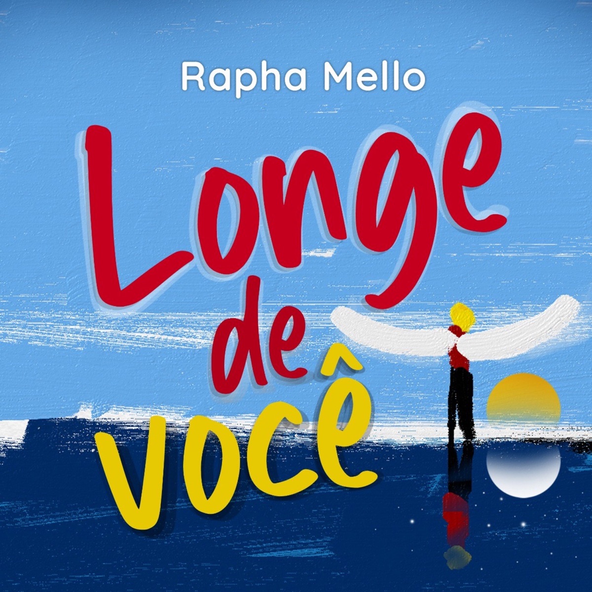 Longe de Você - Single by Rapha Mello album cover