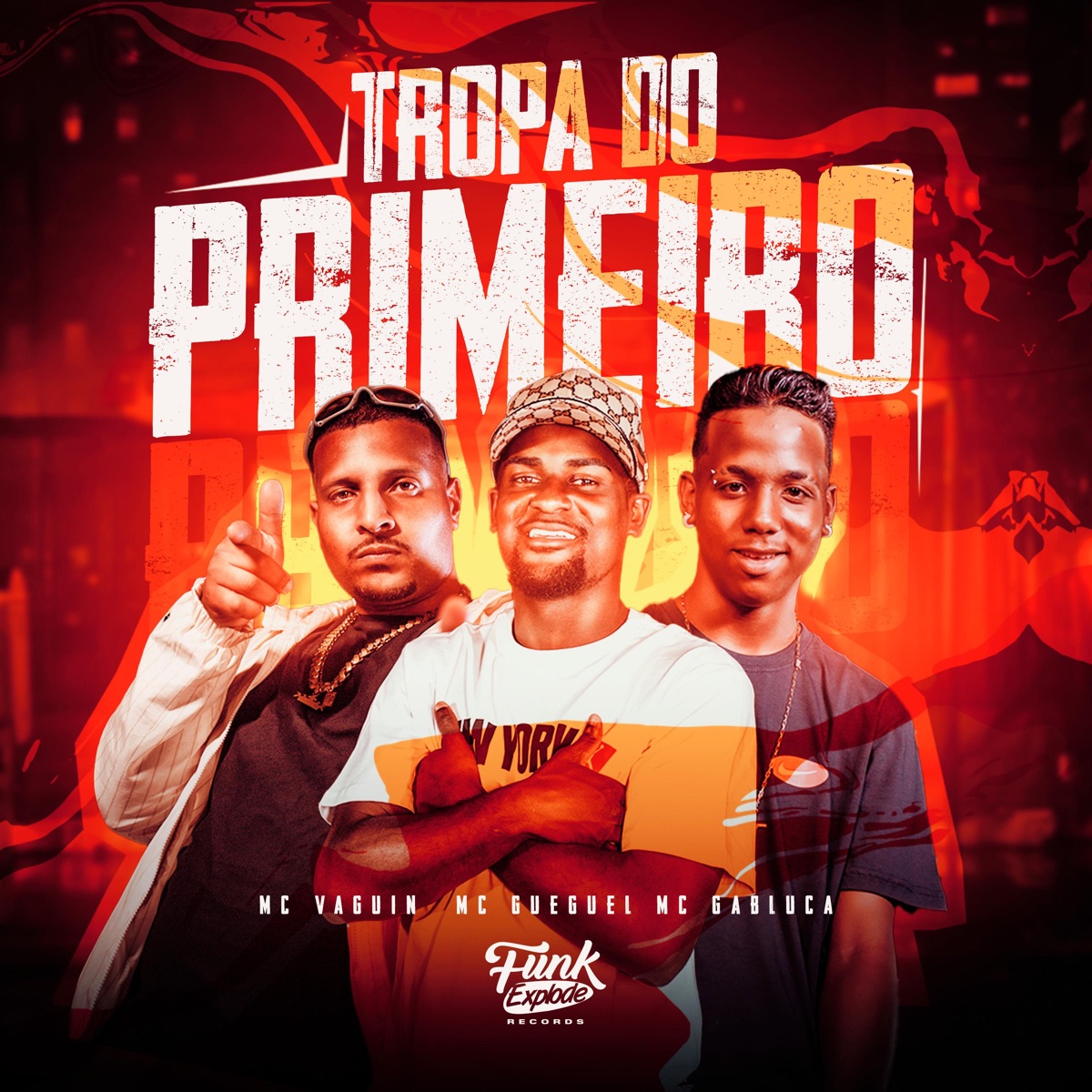 Tropa do Primeiro (feat. DJ GH Sheik) - Single by MC Gabluca, Mc Vaguin & MC Gueguel album cover