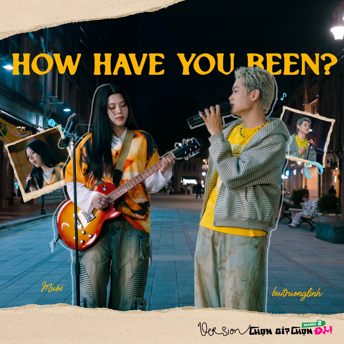 How Have You Been? (Chọn Gì? Chọn ĐI! Version) - Single by Chọn gì? Chọn đi!, buitruonglinh & Muộii album cover