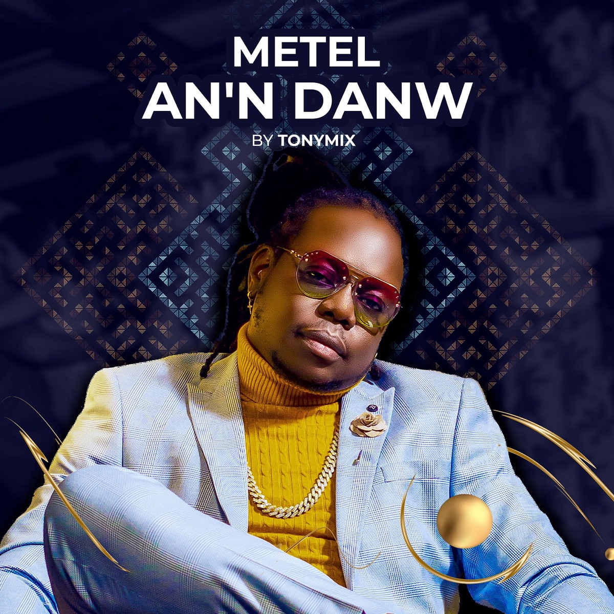 Metel an'n Danw - Single by Tony Mix album cover