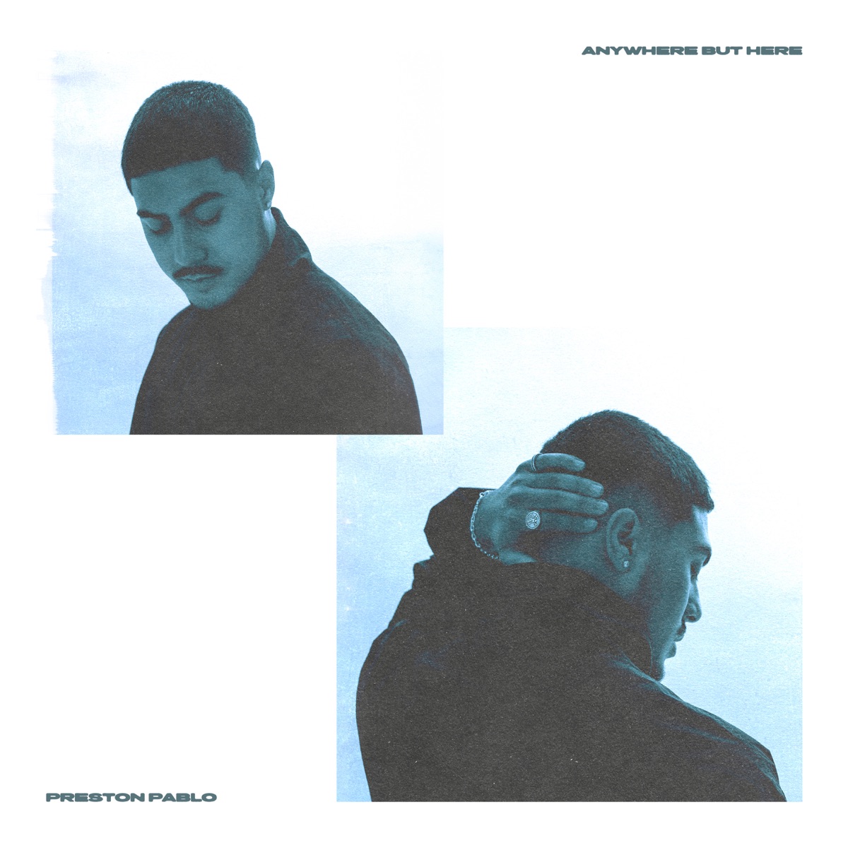 Anywhere But Here - EP by Preston Pablo album cover
