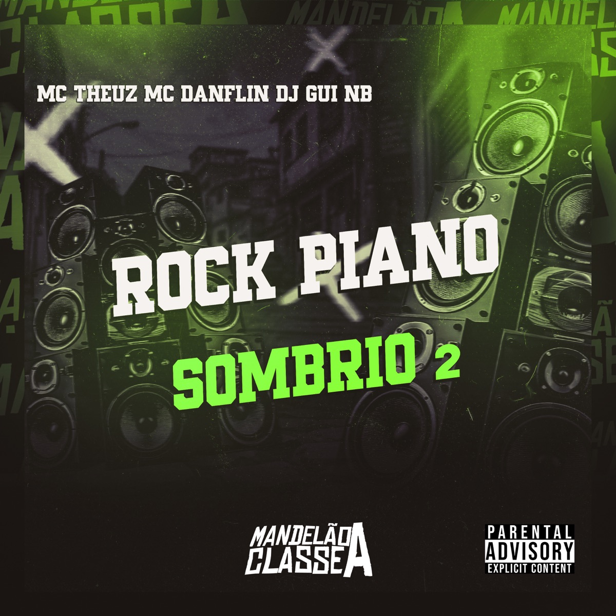 Rock Piano Sombrio 2 - Single by MC Theuz & MC DANFLIN album cover