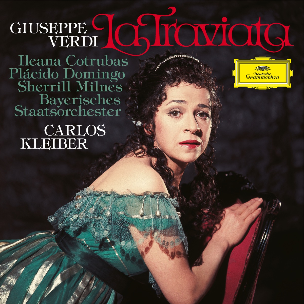 Verdi: La traviata by Ileana Cotrubas, Plácido Domingo, Sherrill Milnes, Bavarian State Orchestra & Carlos Kleiber album cover