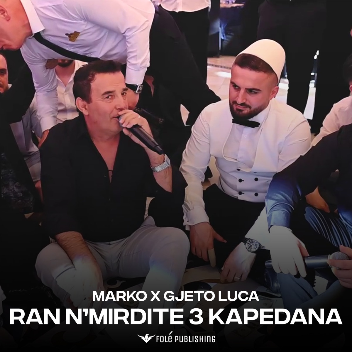 Ran n’Mirdite 3 Kapedana - Single by Marko & Gjeto Luca album cover