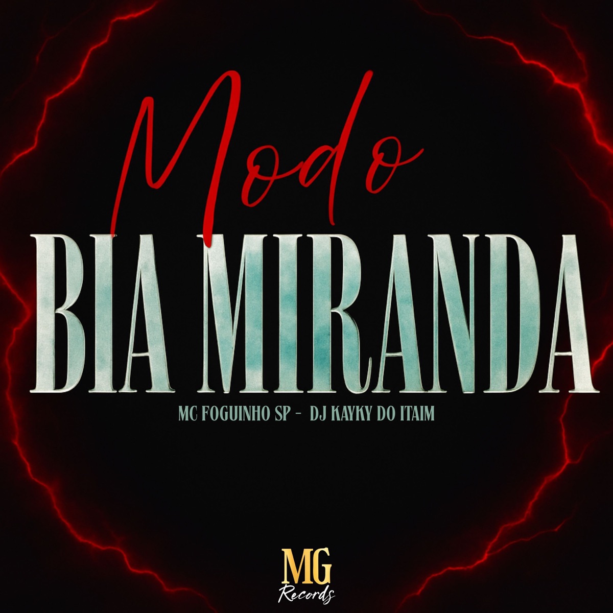 Modo Bia Miranda - Single by DJ KAYKY DO ITAIM & Mc Foguinho SP album cover