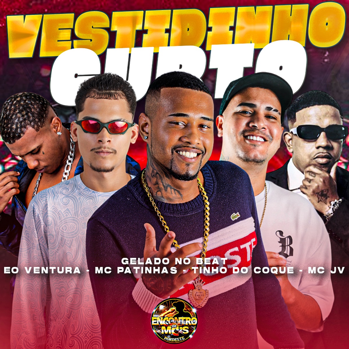 Vestidinho Curto (feat. Mc JV) - Single by Gelado No Beat, Mc Patinhas, Eo Ventura & Tinho do Coque album cover