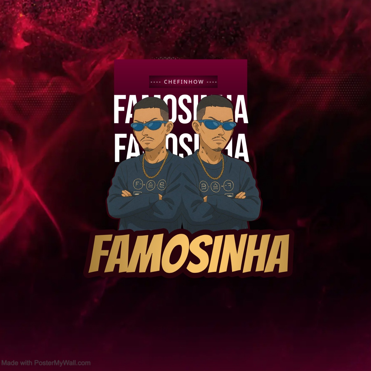Famosinha - Single by Chefinhow album cover