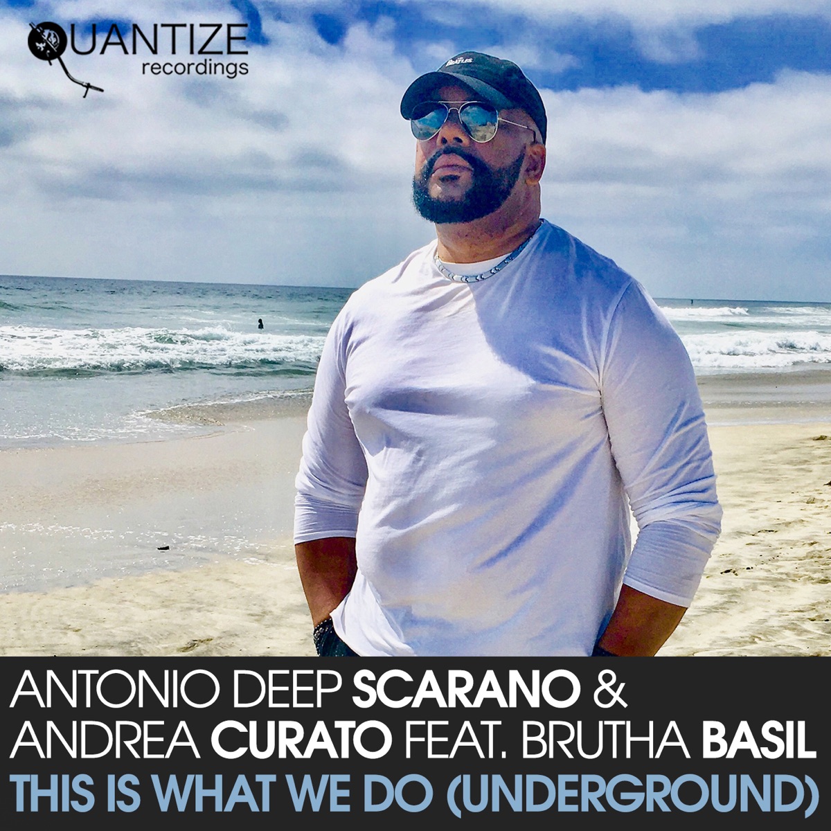 This Is What We Do (Underground) [feat. Brutha Basil] by Antonio Deep Scarano & Andrea Curato album cover