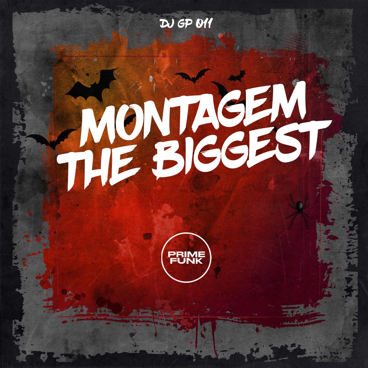 Montagem The Biggest - Single by DJ GP 011 & Prime Funk album cover