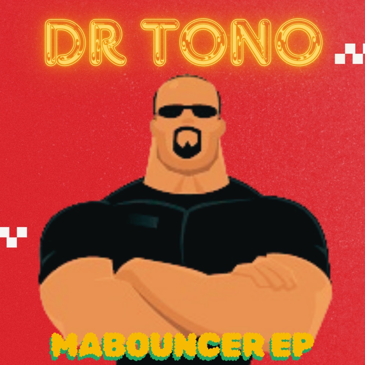 Mabouncer (feat. DJ MADBLUESA & Dj Jackylondon) - EP by DR Tono album cover