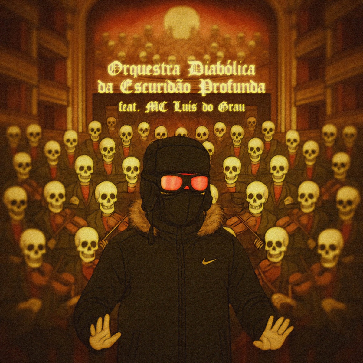 Orquestra Diabólica da Escuridão Profunda - Single by DJ Fanqui & MC LUIS DO GRAU album cover