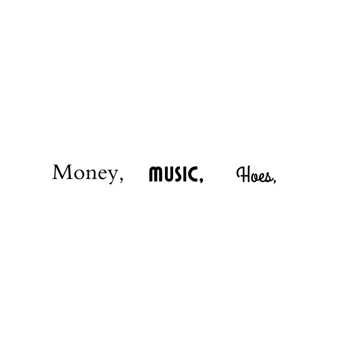 Money, Music, Hoes - Single by GdM album cover