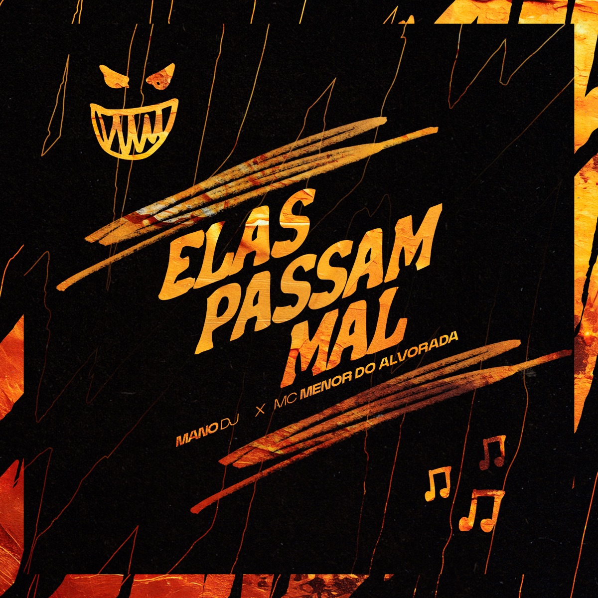 Elas Passam Mal (feat. Mc Menor Do Alvorada) - Single by Mano DJ album cover
