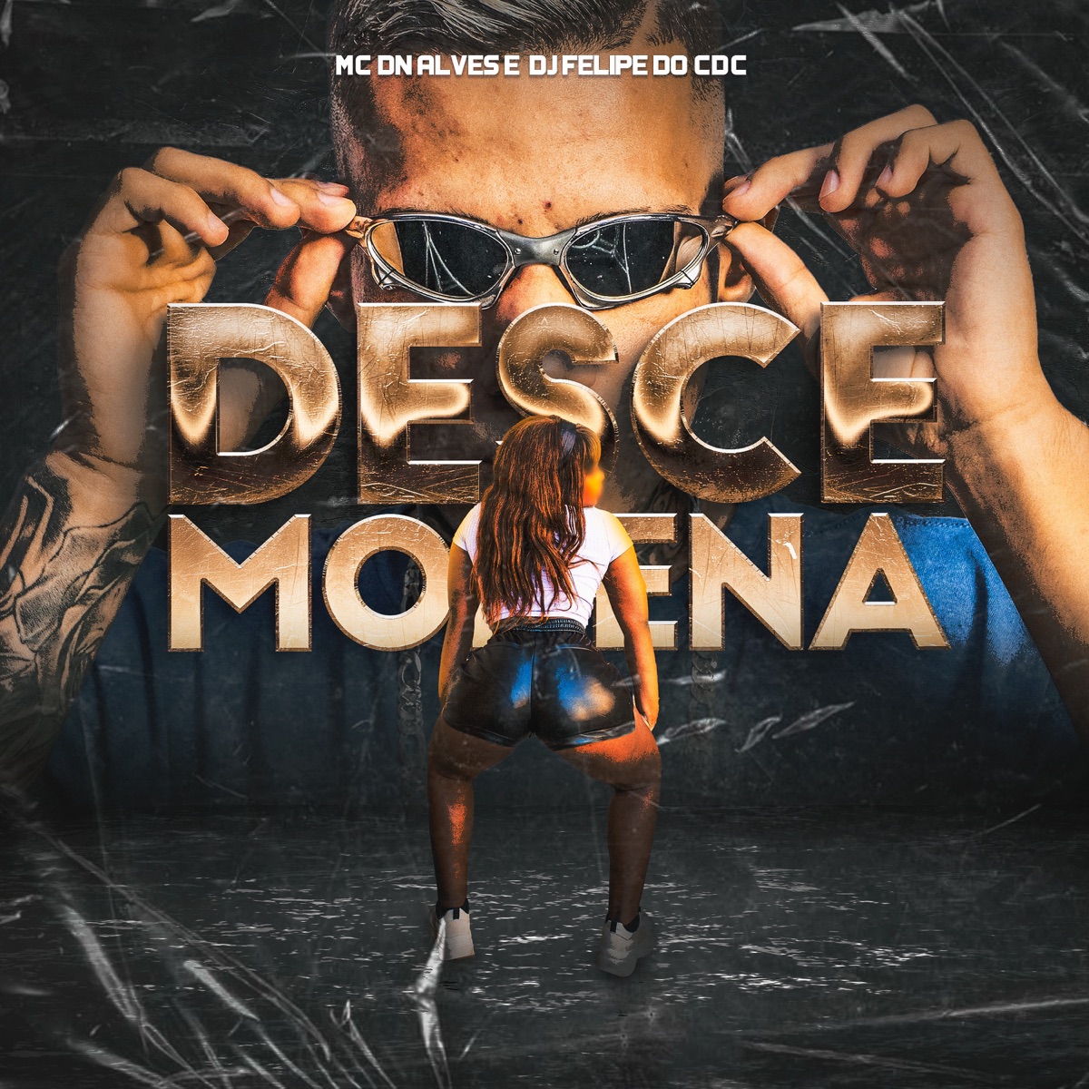 Morena Desce - Single by MC DN ALVES & DJ Felipe do CDC album cover