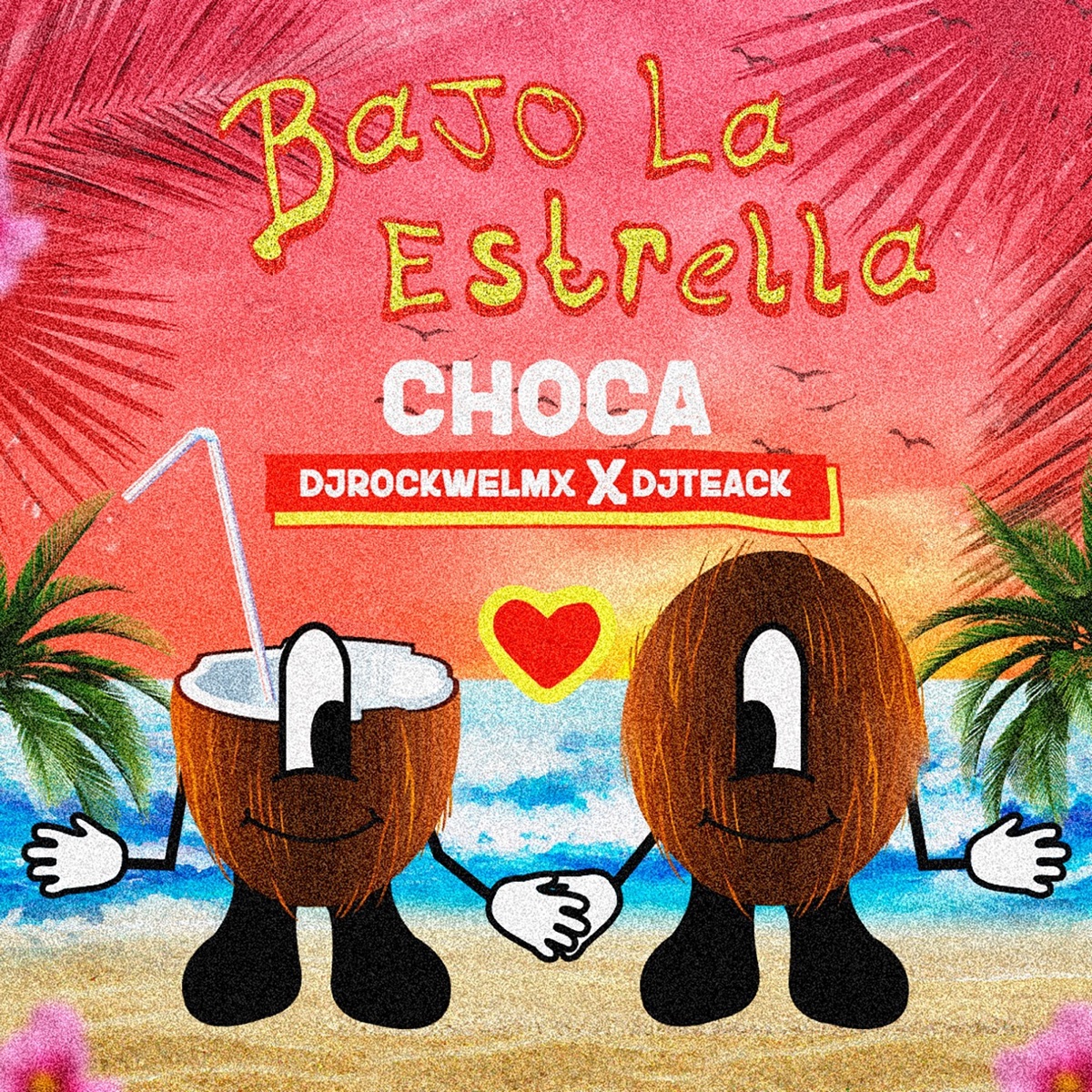 Bajo La Estrella - Single by CHOCA, Dj Rockwel Mx & Dj Teack album cover