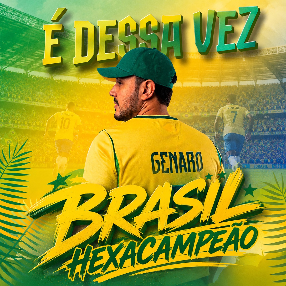 Brasil Hexacampeão (É Dessa Vez) - Single by Genaro Almeida album cover