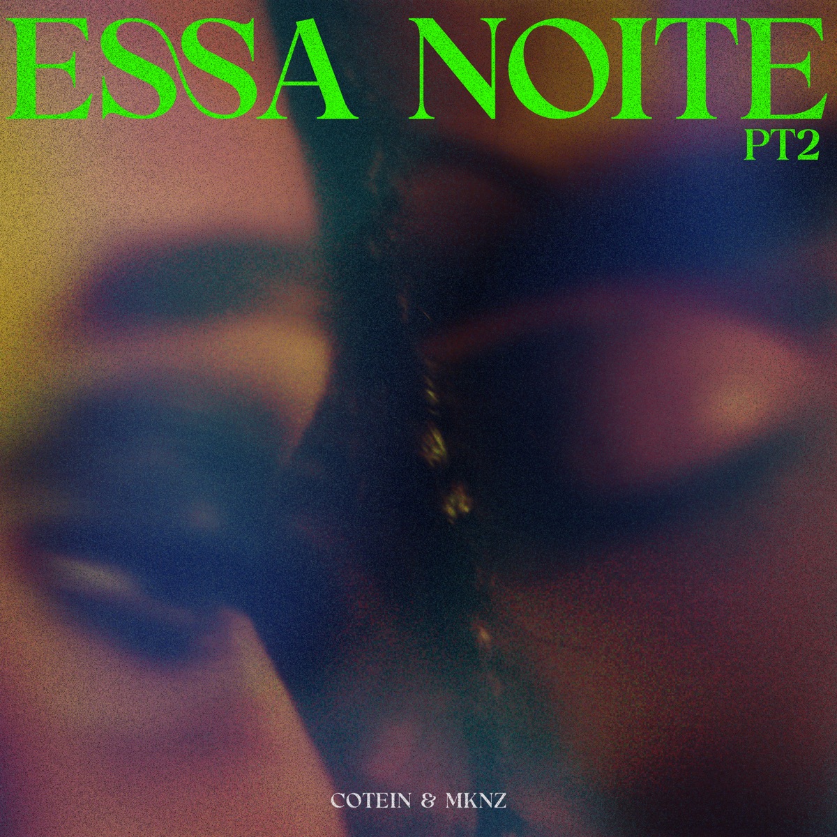 Essa Noite, Pt. 2 - Single by Cotein & MKNZ album cover