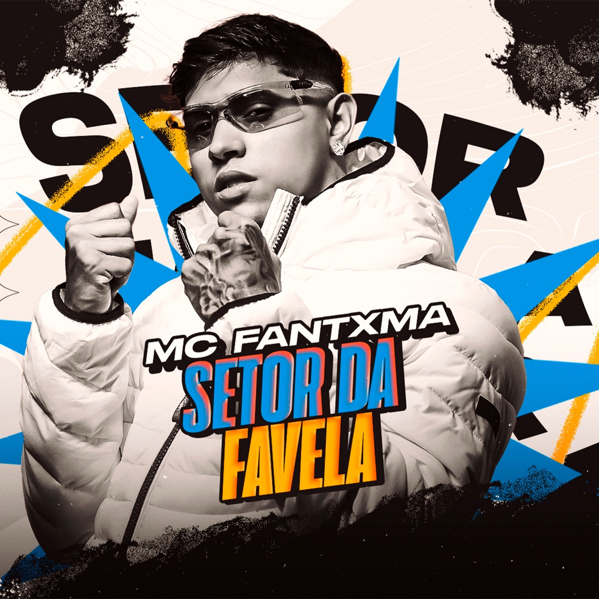 Setor da Favela - Single by Mc Fantxma album cover