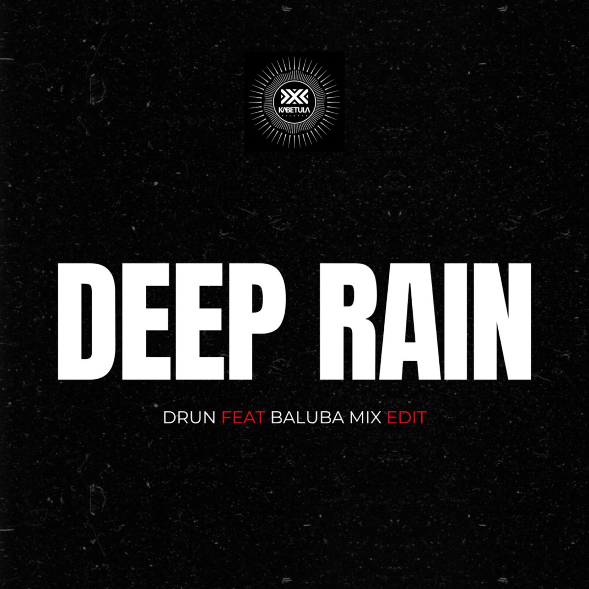 Deep Rain (feat. Baluba Mix) [Edit] - Single by Drun album cover