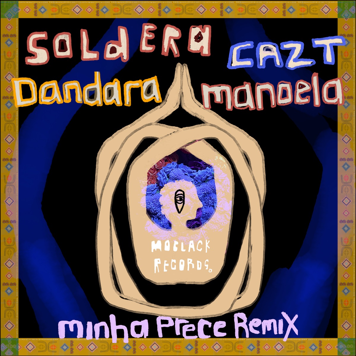 Minha Prece Remix - Single by Dandara Manoela, Soldera & Cazt album cover